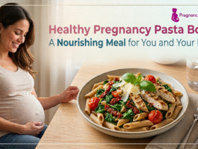 Healthy Pregnancy Pasta Bowl: A Nourishing Meal for You and Your Baby