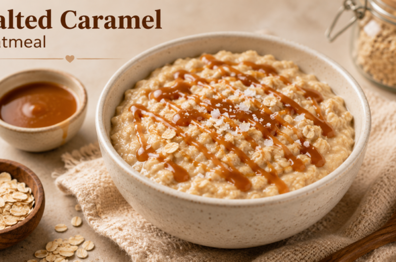 Salted Caramel Oatmeal