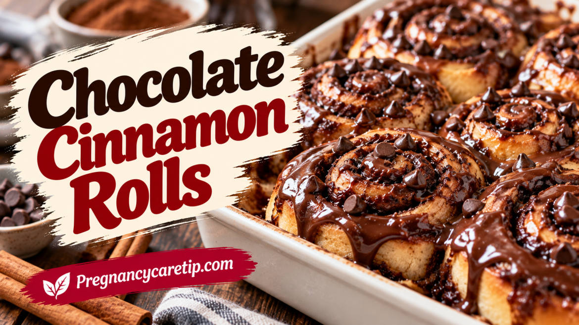 Chocolate Cinnamon Rolls