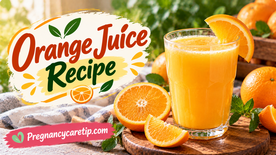 Orange Juice Recipe