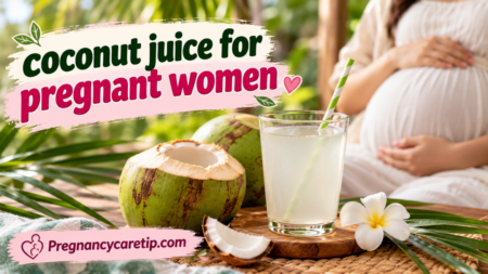 Coconut juice for pregnant women