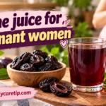 Prune juice for pregnant women
